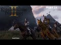 Kingdom Come: Deliverance II, Part 24: For Victory! &amp; Divine Messenger