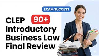 CLEP Introductory Business Law Final Review