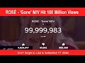 ROSÉ - &#39;Gone&#39; M/V Hits 100 Million VIEWS