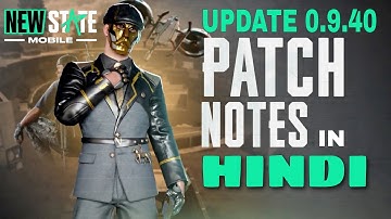 HINDI EXPLANATION - New State Mobile October Update Patch Notes Version 0.9.40 - Pubg New State