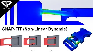 Snapfit NonLinear Dynamic simulation using Solidworks Simulation | FEA | DP DESIGN