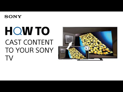 How to cast content to your Sony TV