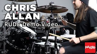 PAISTE CYMBALS - Chris Allan (RUDE Demo Video)