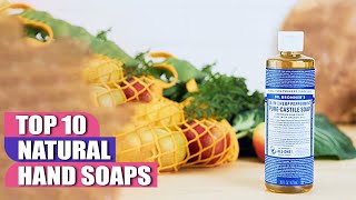 Most Amazing Natural Hand Soaps in 2026