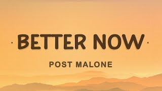 Post Malone - Better Now (Lyrics) | You probably think that you are better now  #AzLyrics