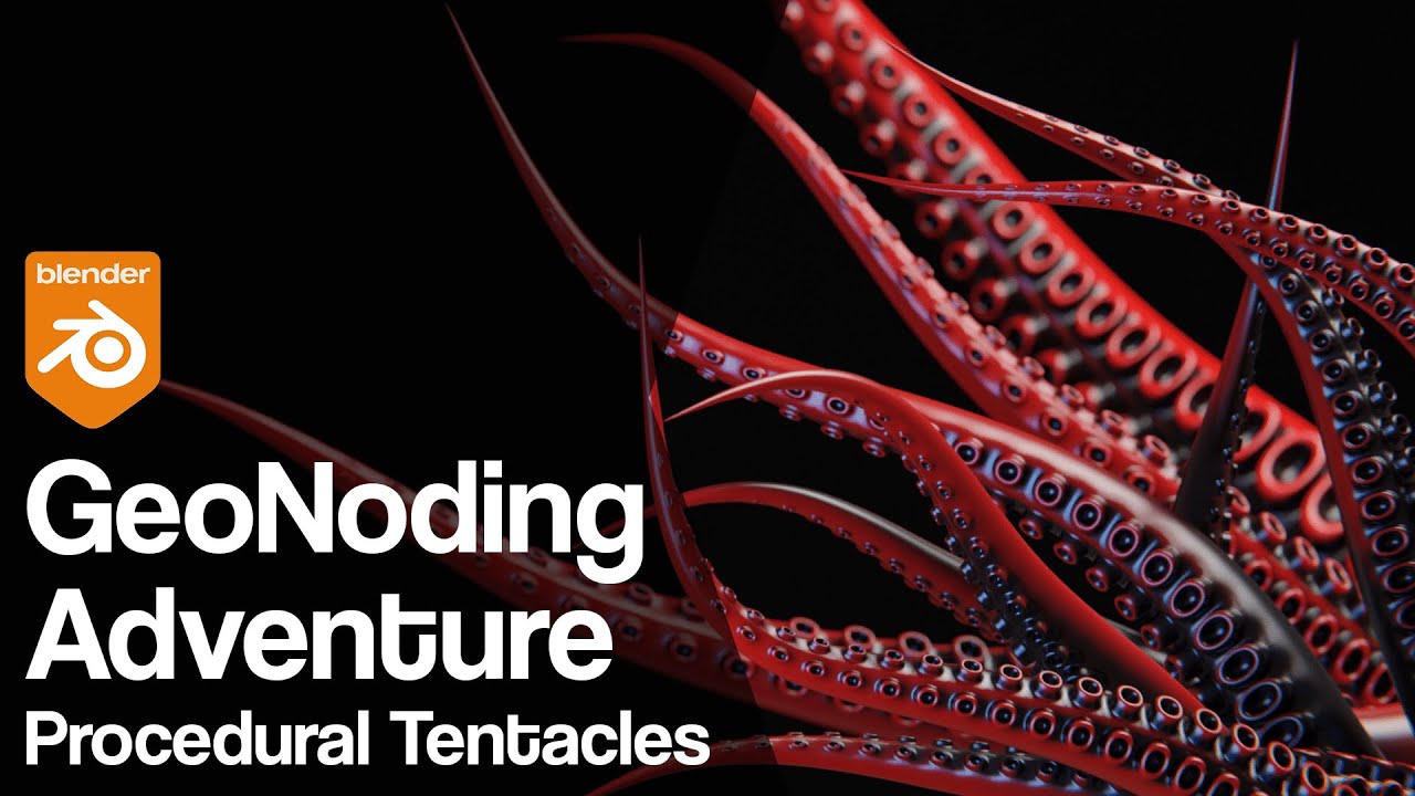 GeoNoding Adventure | Procedural Tentacles with Geometry Nodes in Blender 3.1