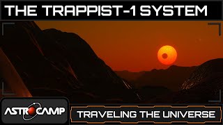 Traveling the Universe: Trappist-1
