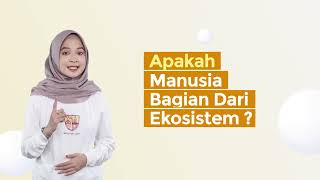 EKOSISTEM: PENGERTIAN, KOMPONEN, MACAM | BIOLOGI Kelas 10 SMA BAB 9