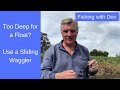 Slider Fishing - How to Set Up a Sliding Float