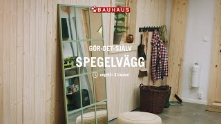 Gör det själv - Spegelvägg/Industrispegel