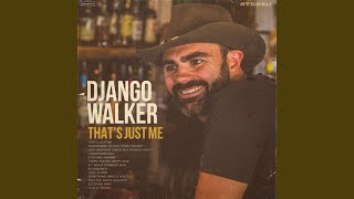 Watch Django Walker Somewhere In This Town Tonight video