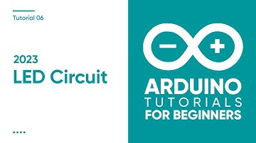 2023 Arduino Tutorial for Beginners 06 - Digital Output 01 - LED Circuit