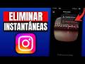 Cómo Eliminar una Instantánea en Instagram! 📸 (Borrar Instants Publicadas) ✅