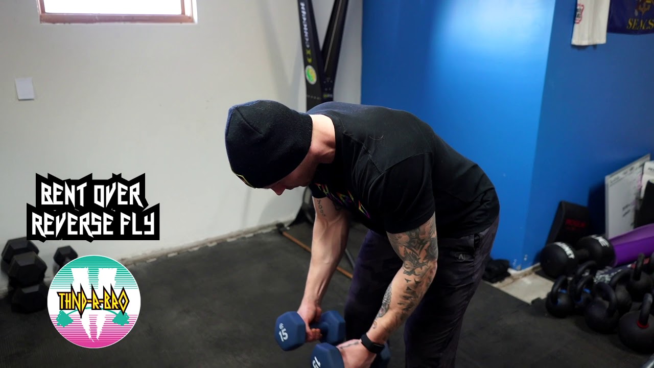 Bent Over Reverse Fly - YouTube