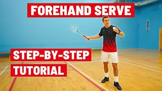 Forehand Serve - A step-by-step guide!