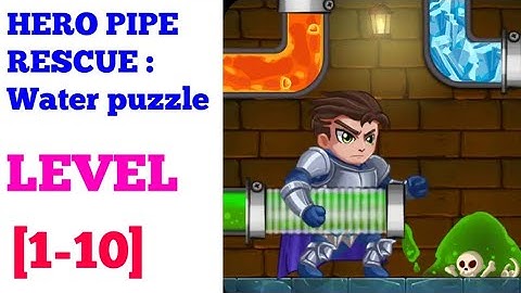Hero Pipe Rescue : Water Puzzle level 1 2 3 4 5 6 7 8 9 10 solution or walkthrough