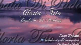 Download lagu Gembala Di Padang Gloria Trio Gembala Di Padang Gloria Trio