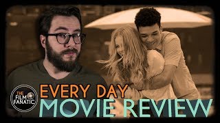 Every Day - Movie Review