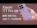 Xiaomi 17T Pro Review &amp; Camera Test: Leica 5X Zoom Changes Everything | Price in UK