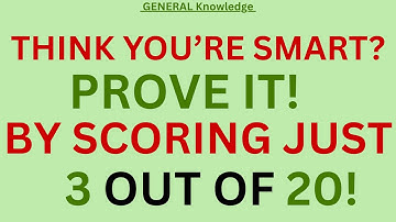 Only Geniuses Can Score 3/20! 🧩 Think You’re Smart Enough?