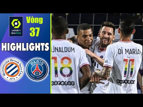 HIGHLIGHTS MONTPELLIER - PSG: MESSI "MỞ HÀNG" CÚ ĐÚP, PSG ĐẠI THẮNG 4 SAO | V37 LIGUE 1