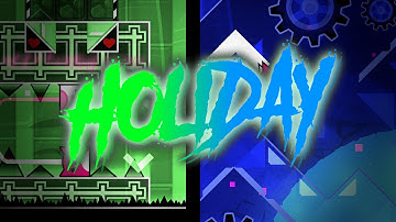 Holiday by tuomaster (Insane) | Geometry Dash Exus (GDPS)