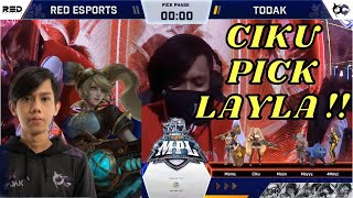 Ciku Pick Layla !!! Todak vs RED | MPL MY Season 7 | W8 D2 | Mobile Legends