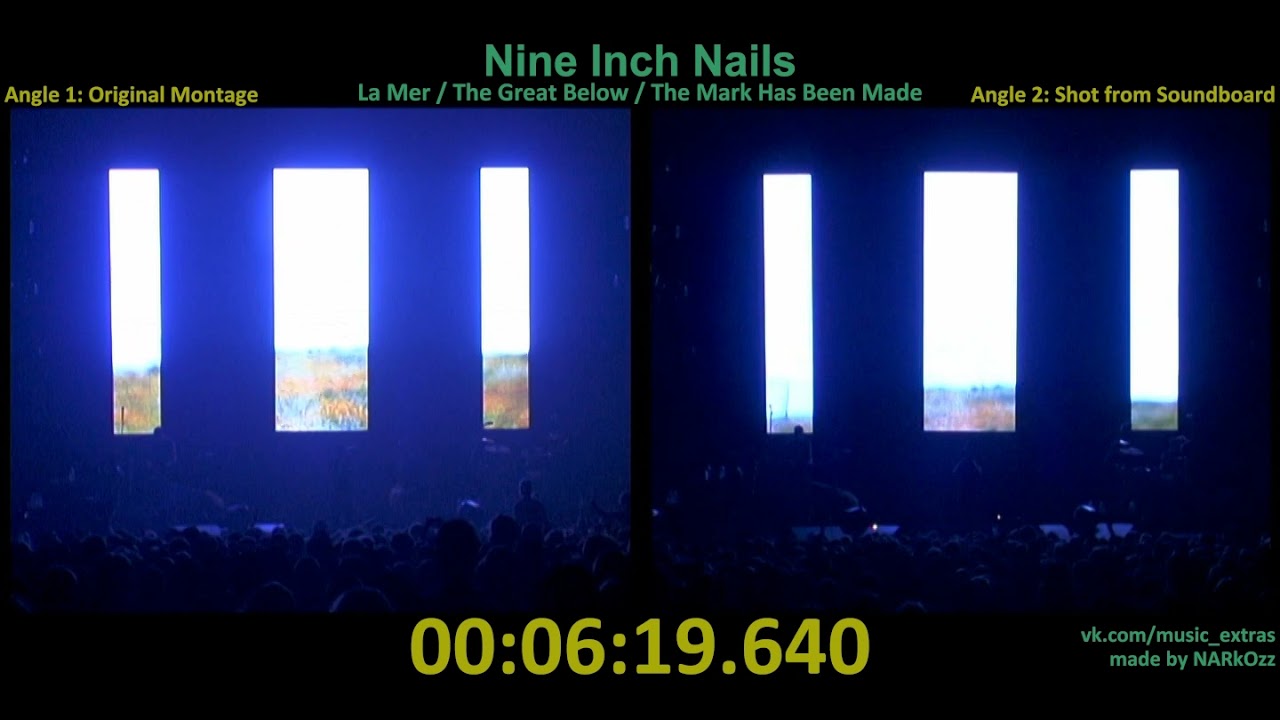 Nine Inch Nails - 2002 La Mer / The Great Below / The Mark Has Been Made (Angle 1 x Angle 2)