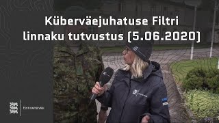 Küberväejuhatuse Filtri linnaku tutvustus (5.06.2020)