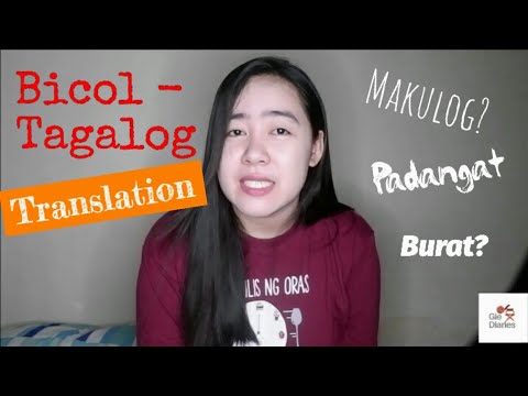 Bicol - Tagalog Translation : Learn How To Speak Bicol Language with these commonly used Bicol Words