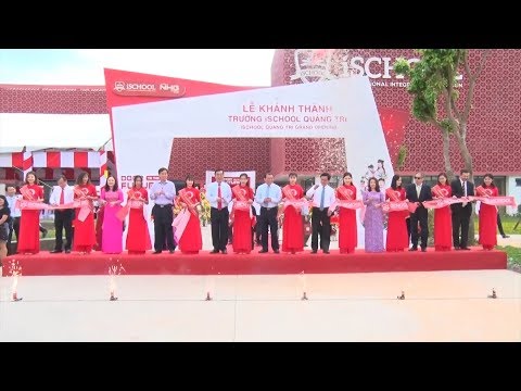 Video Trường iSchool Quảng Trị chính thức đi vào hoạt động - YouTube
