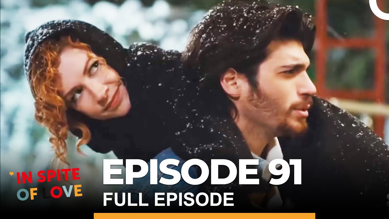 In Spite of Love Episode 91 (English Subtitles) - YouTube
