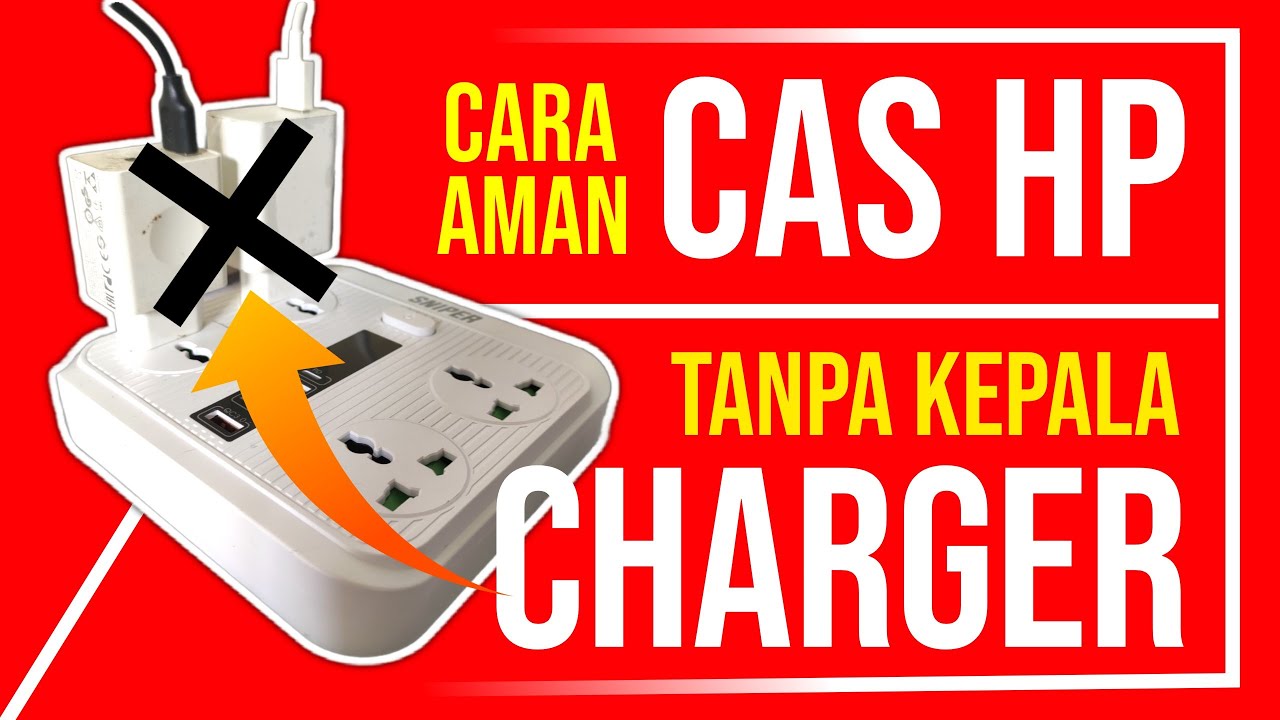 Cara Cas Hp Yang Benar Tanpa Charger YouTube
