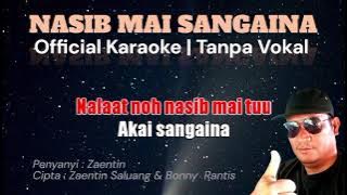 KARAOKE NASIB MAI SANGAINA-ZAENTIN
