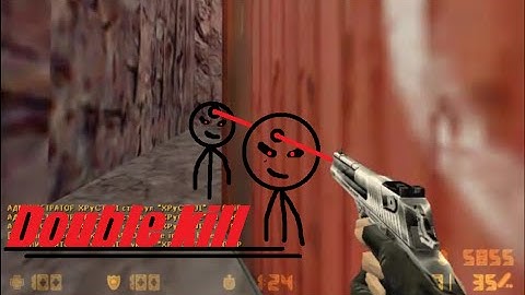 Cs 1.6 Double kill