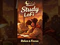 MoonLoFi • Study Beats 📚 | Concentration Vibes P1 #lofi #shorts