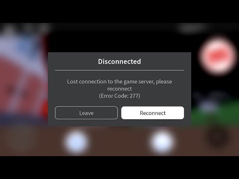 Lost Connection To The Game Server Please Reconnect Error 277 Youtube - roblox you have lost connection to the game youtube