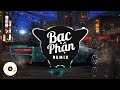 BẠC PHẬN REMIX | Bản Nhạc Việt Remix Tik Tok Gây Nghiện Hay Nhất