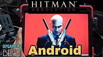 PLAYING Hitman Absolution on Xiaomi Pad 7 Android