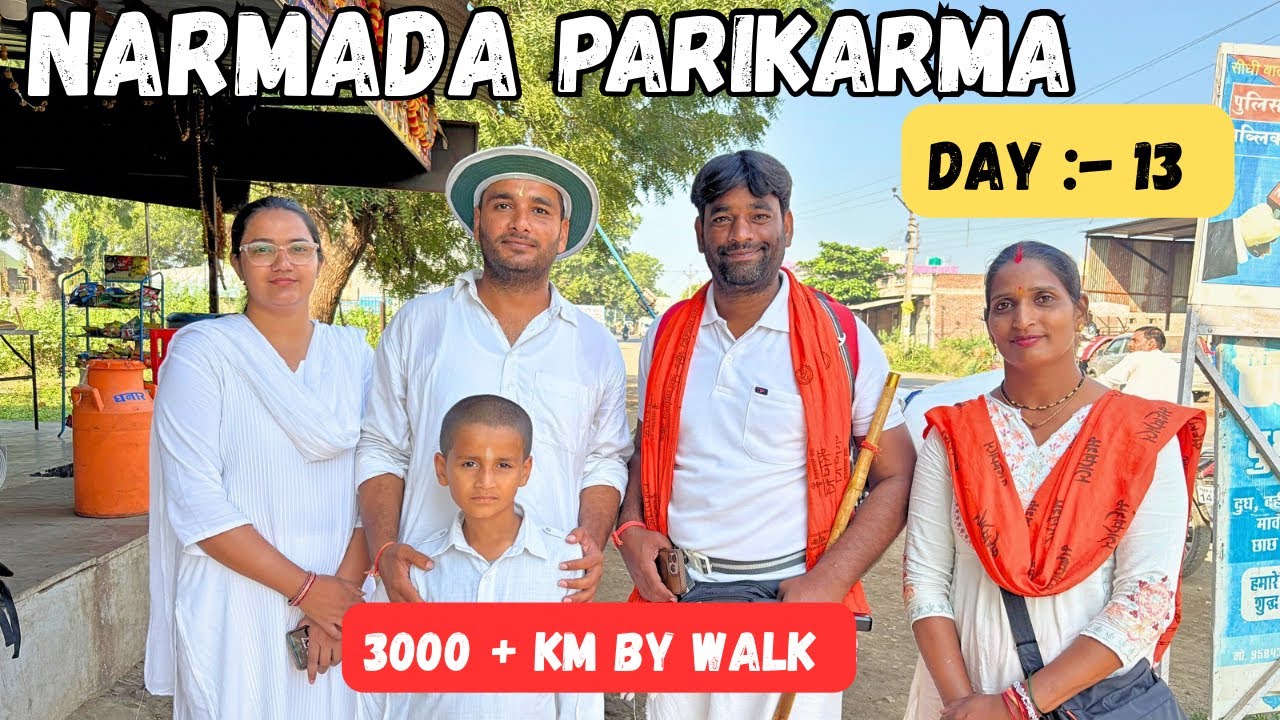 3000 km Narmada Parikrama on foot Day :-13 || Narmada Mata 2025 on foot || Narmada Parikarma
