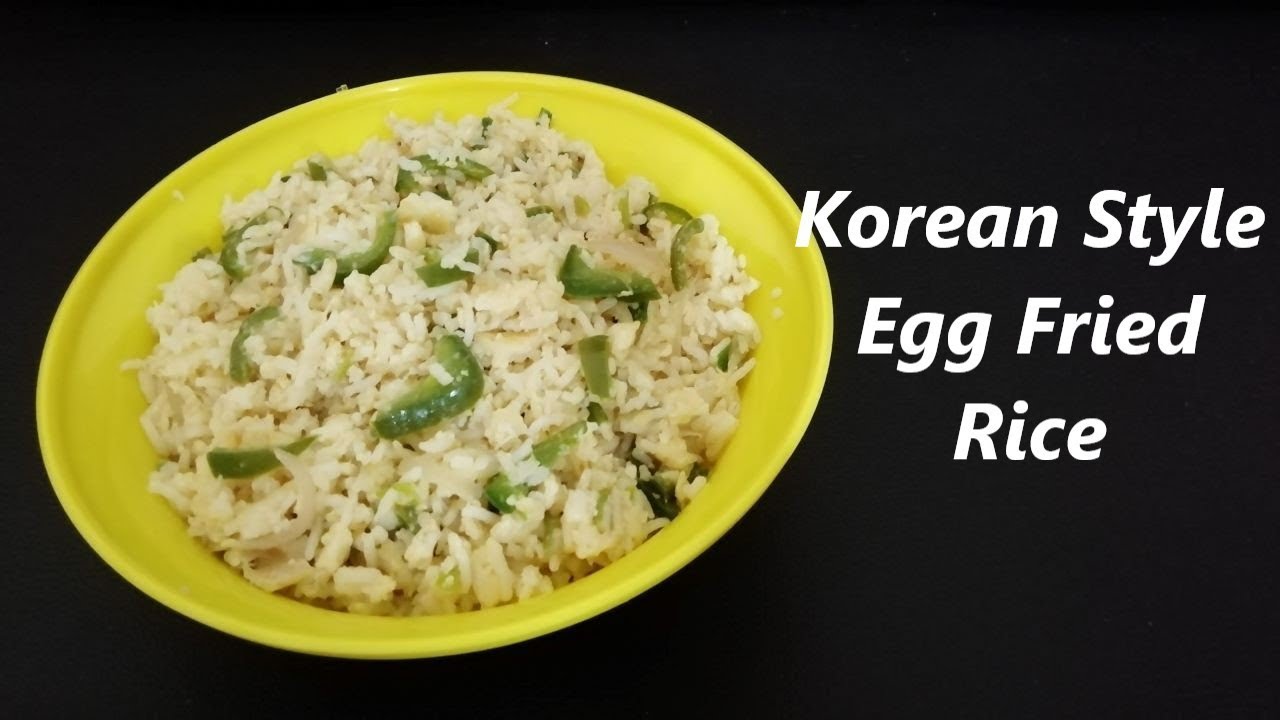 Korean Style Egg Fried Rice YouTube