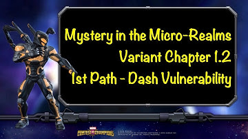 Mystery in the Micro-Realms (Variant) Ch. 1.2 - 1st Path | Marvel Contest of Champions