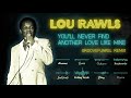 Lou Rawls - You