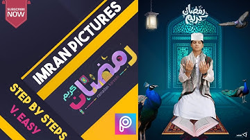 Ramzan 2021 Special Editing tutorial Step by Step in PicsArt | Imran Pictures.