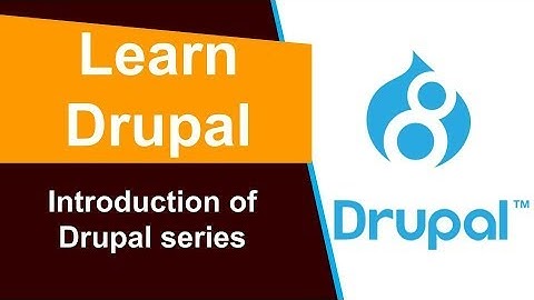 Learn Drupal - Introduction