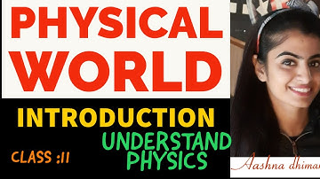 Ch.1 Physical world ||  class 11|| introduction of physics.