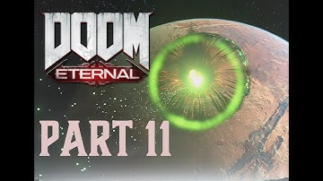 DOOM Eternal Part 11 Walkthrough Mars Core