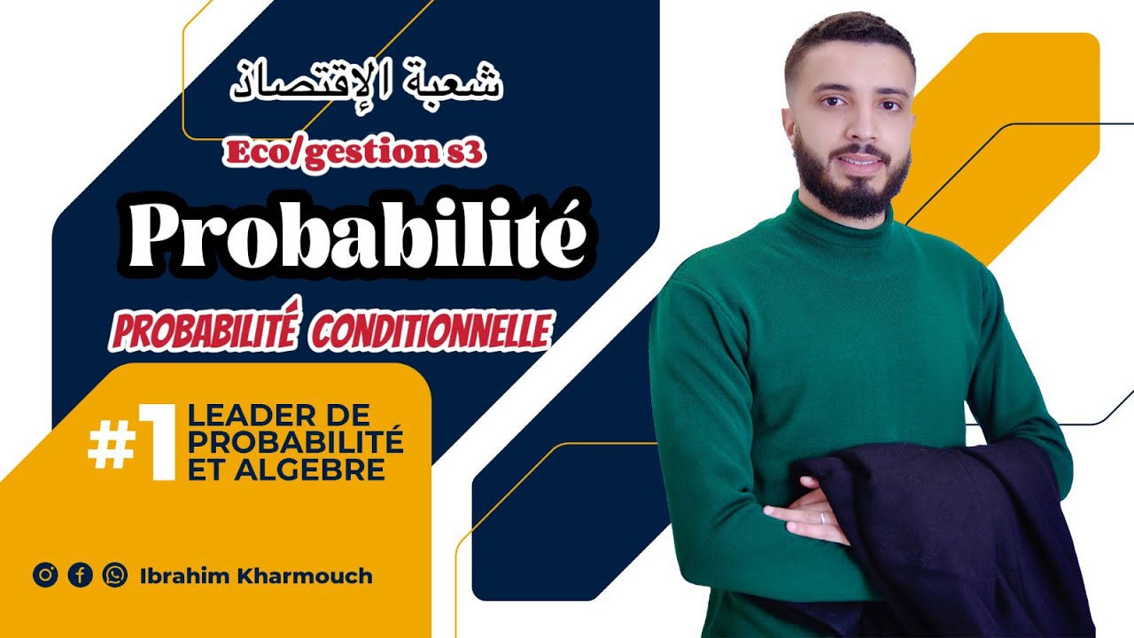 Probabilités S3 : Probabilités Conditionnelles 