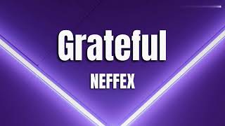 Neffex - Grateful