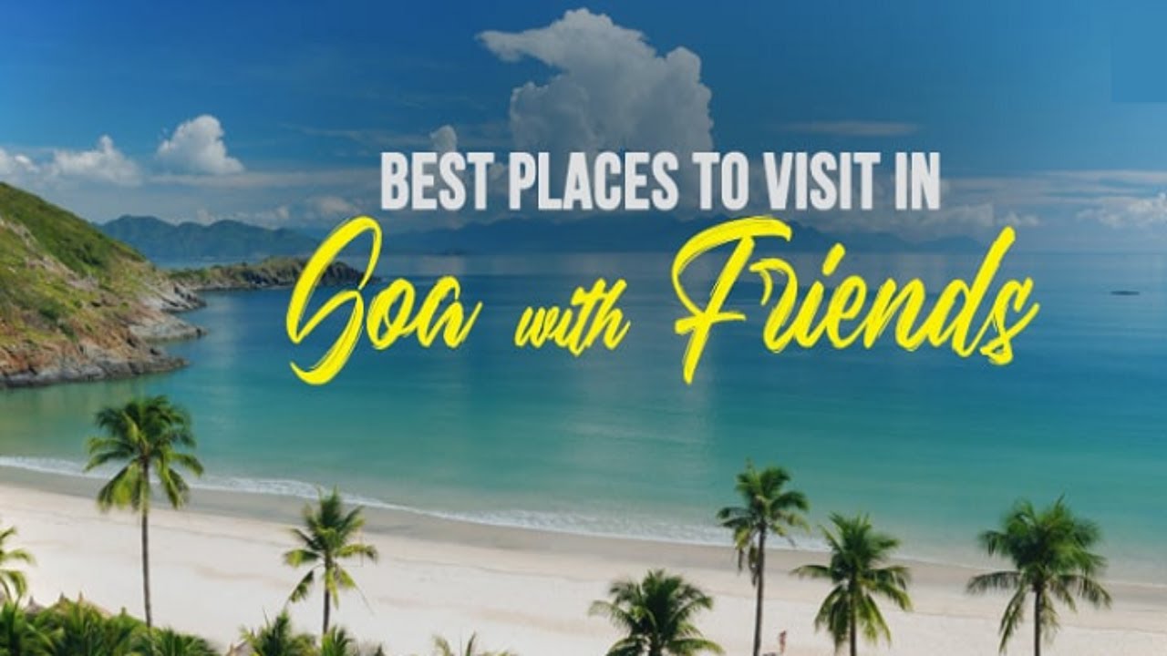 goa tourist places youtube